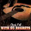 Chuck Poll - With No Regrets