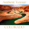 Fly Project - Ambient Voyage: Colorado